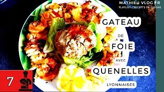 recette gateau de foie avec quenelles lyonnaise facile et rapide [upl. by Yorke260]