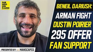 Beneil Dariush Reveals He Accepted Dustin Poirier Twice But Arman Tsarukyan is quotA Tougher Fighterquot [upl. by Ammadis]