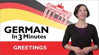 Learn German  German in Three Minutes  Greetings in German [upl. by Siloa464]