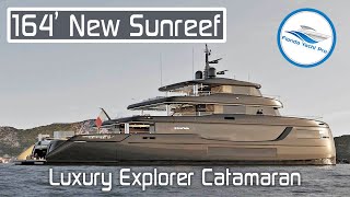 164 Sunreef NEW Luxury Explorer Catamaran Overview  V2 [upl. by Averi327]