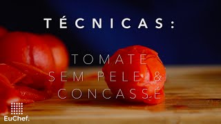 Tomates Sem Pele amp Concassé  Técnicas Culinárias [upl. by Rolyak]