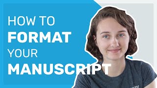 How to Format Your Manuscript [upl. by Golter845]