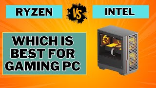 AMD Ryzen vs Intel Which is the Best for Ultimate Gaming PC Performance [upl. by Kort377]