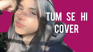 Tum Se Hi  Cover  Nehaal Naseem  Mohit Chauhan  Pritam [upl. by Elyac329]