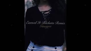 The Weeknd  Earned It Bachata Remix by Ginayra [upl. by Chelsey]