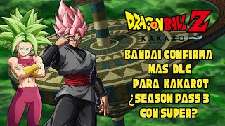 DRAGON BALL Z KAKAROT  BANDAI ANUNCIA MÁS CONTENIDO DLC  SEASON PASS 3 CON DRAGON BALL SUPER [upl. by Tihom459]