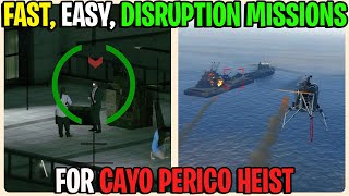 BEST WAY TO DO ALL DISRUPTION MISSIONS FOR CAYO PERICO HEIST  GTA 5 ONLINE [upl. by Nihhi]