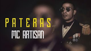 Mc Artisan  Pateras  s l o w e d • r e v e r b [upl. by Kariotta]