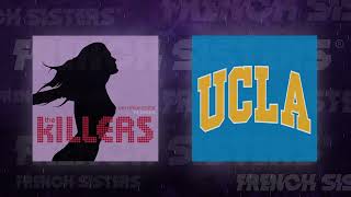 Mr Brightside x UCLA  The Killers amp RL Grime French Sisters Mashup [upl. by Lorrac]