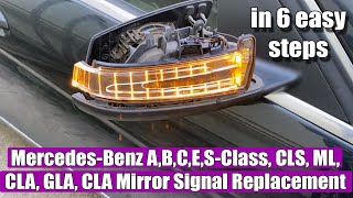 How to replace Mirror Turn Signal Indicator Light Blinker Lamp MercedesBenz A B C E S CLS ML [upl. by Anigal]