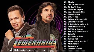 LOS TEMERARIOS VIEJITAS ROMANTICAS ÉXITOS  LOS TEMERARIOS ROMÁNTICAS DEL AYER  ÉXITOS INOLVIDABLES [upl. by Haelak]