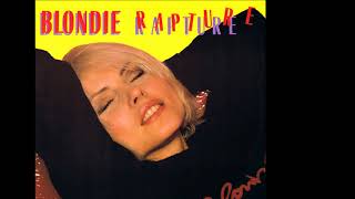 Blondie  Rapture 1981 Super Extended Purrfection Version [upl. by Mariann]