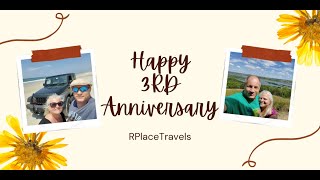 Happy 3rd Anniversary Full Time RVing  S4E1 [upl. by Ahtennek]