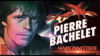 1985 Pierre Bachelet  Marionnettiste 1985 Reload Remix 2023 [upl. by Nilrah]