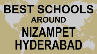 Schools around Nizampet Hyderabad CBSE Govt Private International  Edu Vision [upl. by Bryant76]