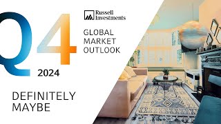 2024 Global Market Outlook – Q4 update Definitely Maybe [upl. by Monto304]