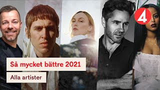 Så mycket bättre 2021  Här är alla artisterna TV4 [upl. by Ahsets]