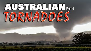 Australian Major Tornado Events Pt1  Extreme Weather Series  Severe Weather Australia [upl. by Secunda983]