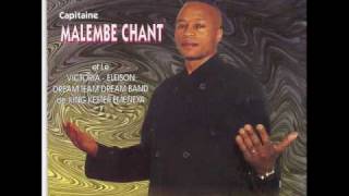 Malembe chant feat Kester  garçon du nord [upl. by Pleasant654]