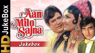 Aan Milo Sajna 1970  Full Video Songs Jukebox  Asha Parekh Rajesh Khanna Vinod Khanna [upl. by Reis159]