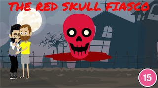 The Red Skull Fiasco [upl. by Adianez]