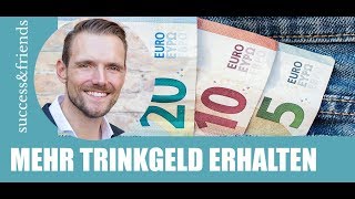 Mehr Trinkgeld bekommen amp mehr Umsatz im Restaurant 40 [upl. by Polly]