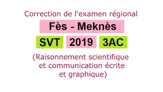 Examen régional 2019 svt 3ac Part 2 Fès  Meknès [upl. by Rumery]