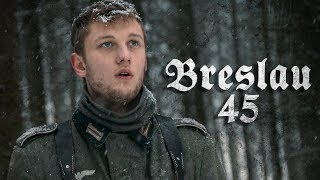 BRESLAU 45  WW2 Short Film 1080p [upl. by Docia]