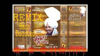 Yaad sajna di Nachhater chattha old remix old punjabi song bass boosted [upl. by Adnalu]