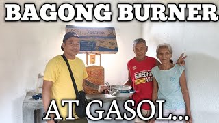 BAGONG BURNER AT GASOL KINA NANAY [upl. by Nosreve]