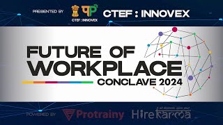 FUTURE OF WORKPLACE CONCLAVE 2024 3 [upl. by Atsyrhc925]