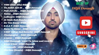 Diljit dosanjh songs  diljit dosanjh songs list  diljit dosanjh songs playlist [upl. by Alhsa]