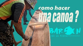 cómo hacer una canoa de madera [upl. by Ihsorih628]