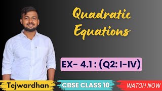 Class10║Ex41Q2 iiv║Quadratic Equations║CBSE Board║Vardhanclasses [upl. by Nho]