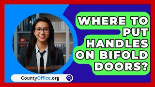 Where To Put Handles On Bifold Doors  CountyOfficeorg [upl. by Kisor]