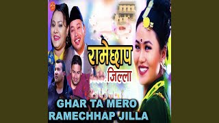 Ghar Ta Mero Ramechhap Jilla [upl. by Tiebold]