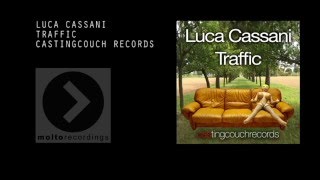 Luca Cassani  Traffic [upl. by Aleuname]