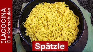 Spätzle selber machen  Tipps vom Profi mit Gelinggarantie  Rezept  La Cocina [upl. by Had]