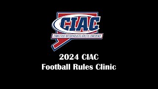 2024 CIAC Football Rules Clinic [upl. by Ambros]