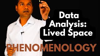 Data Analysis in Phenomenology Lived Space [upl. by Anigue525]