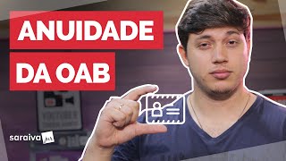 ANUIDADE DA OAB por que ela existe Quanto custa [upl. by Priebe]