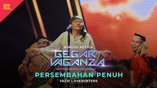 YAZID LOVEHUNTERS  APO NAK DIKATO  GEGAR VAGANZA 2024 [upl. by Mufi315]