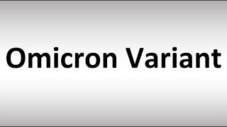 How to Pronounce Omicron Variant [upl. by Maryrose]