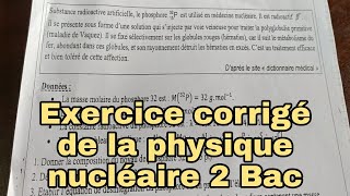 Exercice corrigé de la physique nucléaire 2 Bac biof تمرين مهم في الفيزياء النووية [upl. by Annekam]