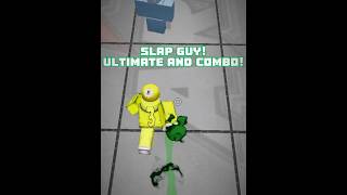 SLAP GUY ULTIMATE AND COMBO edit kj capcut roblox slap guy shorts Viral  ROBLOX KJ ARENA [upl. by Jowett]