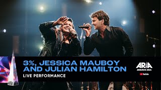 3 with Jessica Mauboy and Julian Hamilton Live at the 2024 ARIA Awards [upl. by Rexford]