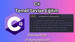 C Polimorfizm Polymorphism OOP  PART 4 C Temel Seviye Eğitim Serisi  Bölüm 11 [upl. by Leff559]