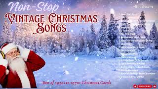 Vintage Christmas Classics Heartwarming Carols from the 50s to 70s 🎅🎄⛄❄️ [upl. by Fish]