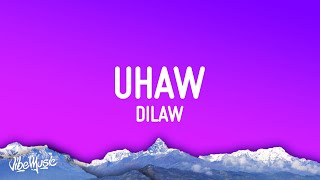 Dilaw  Uhaw Tayong Lahat Lyrics [upl. by Airt]