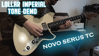 Lollar Imperial  Novo Serus TC  Demo  NO TALKING [upl. by Kinom]